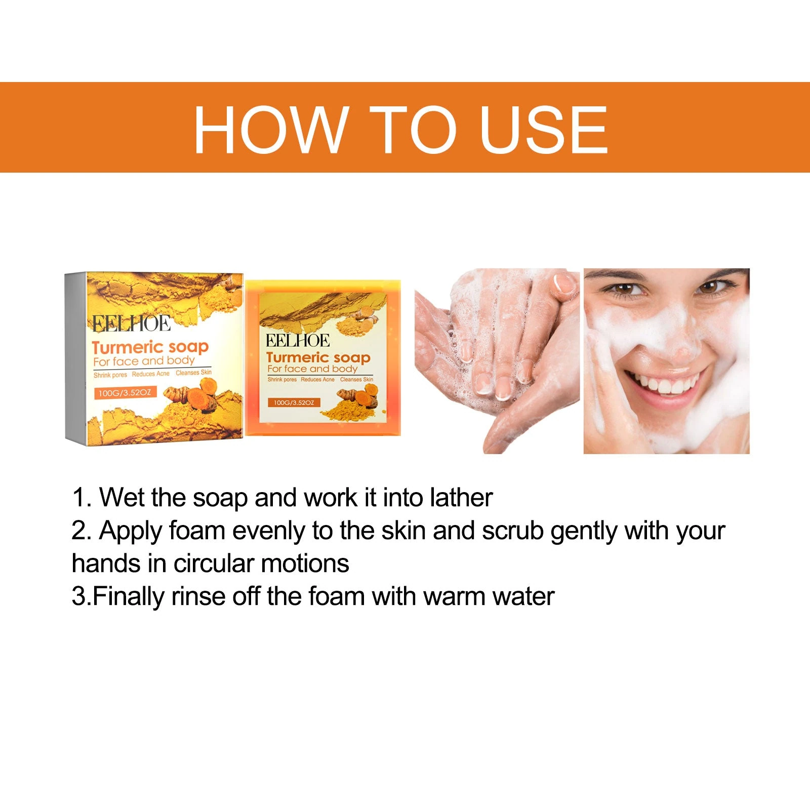 EELHOE Turmeric Soap For Face — Lather by hand, spread gently and rinse with warm water.